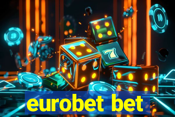 eurobet bet